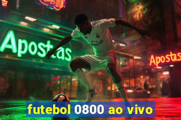 futebol 0800 ao vivo